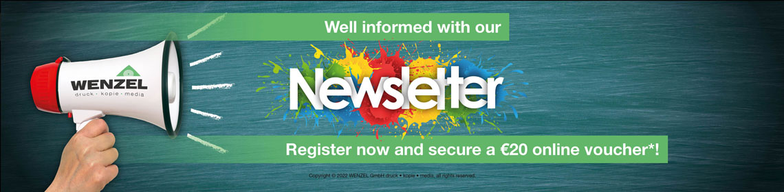 Subscribe to the newsletter and receive a €20 (incl. 19% VAT) voucher